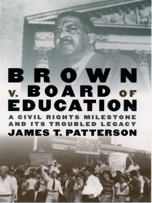 Title details for Brown v. Board of Education by James T. Patterson - Available